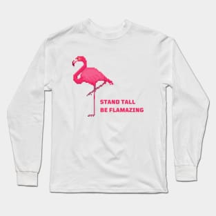 Pixel Flamingo: Stand Tall Long Sleeve T-Shirt